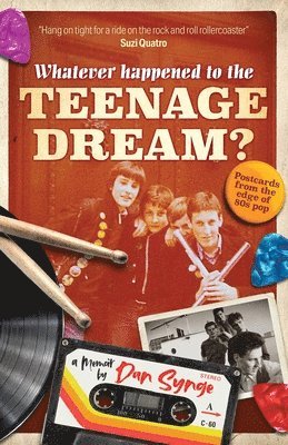 Whatever Happened To The Teenage Dream? 1