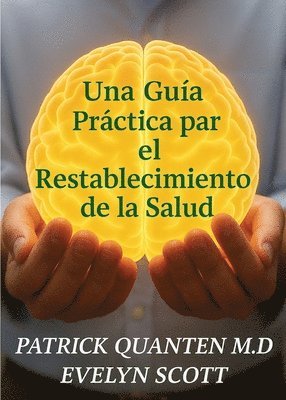 bokomslag Una Guía Práctica para el Restablecimiento de la Salud