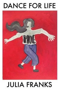 bokomslag Dance for Life