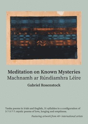 Meditation on Known Mysteries 1