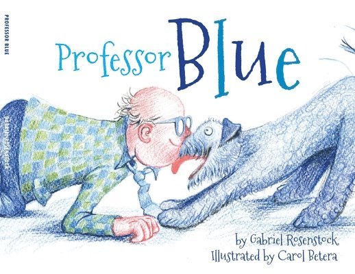 Gabriel Rosenstock, Carol Betera - Professor Blue, Häftad