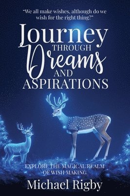 A Journey Through Dreams and Aspirations 1