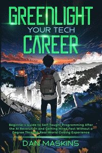 bokomslag Greenlight Your Tech Career