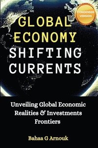 bokomslag Global Economy Shifting Currents