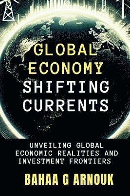 Global Economy Shifting Currents 1