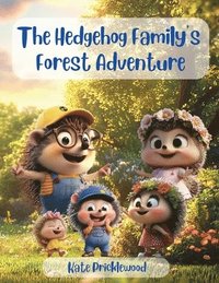 bokomslag Hedgehog Family's Forest Adventure