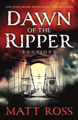 The Dawn Of The Ripper 1