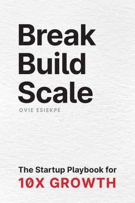 Break Build Scale 1