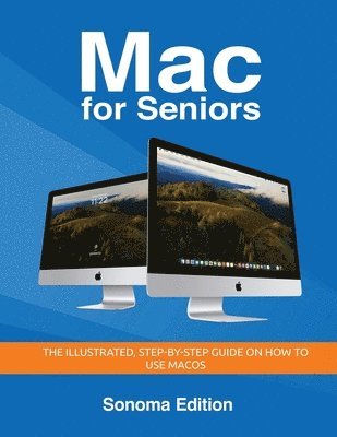 Kevin Wilson - Mac for Seniors - Sonoma Edition, Häftad