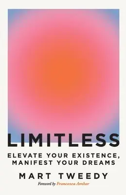Mart Tweedy - Limitless, Häftad. Tillgänglighet: Lägg i varukorg
