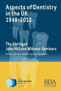 bokomslag Aspects of Dentistry in the UK 1948-2012