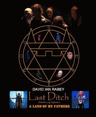 Last Ditch and Land of my Fathers