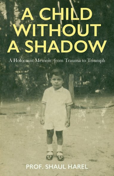 Shaul Harel - Child Without a Shadow, Häftad
