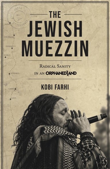 Kobi Farhi - Jewish Muezzin, Häftad