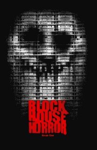 bokomslag Block House Horror