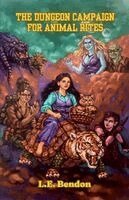 L. E. Bendon - Dungeon Campaign for Animal Rites, Häftad