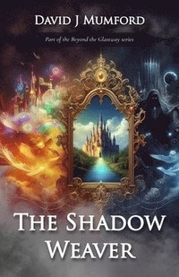 bokomslag Shadow Weaver