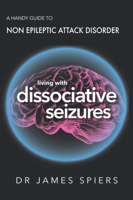 bokomslag Handy Guide to Non Epileptic Attack Disorder
