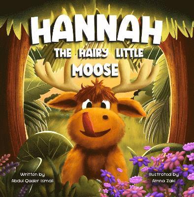 Hannah the Hairy Little Moose 1