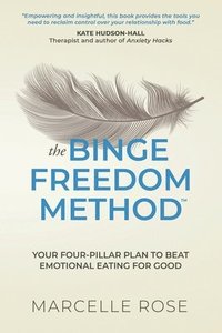 bokomslag The Binge Freedom Method