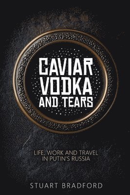 Caviar, Vodka and Tears 1