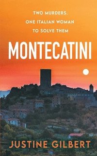 bokomslag Montecatini: A Tuscan Murder Mystery