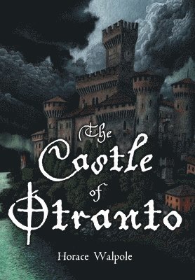 Horace Walpole - Castle of Otranto, Inbunden