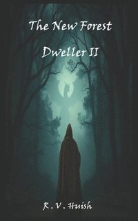 bokomslag The New Forest Dweller II