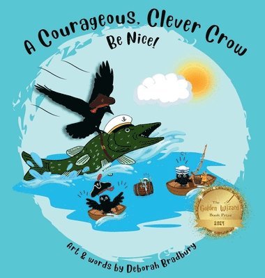 Courageous, Clever Crow