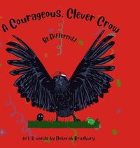 bokomslag A Courageous, Clever Crow
