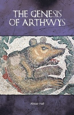 The Genesis of Arthwys 1