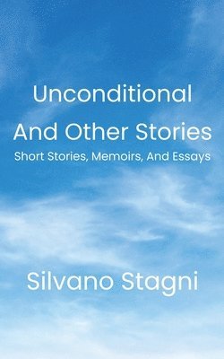 Unconditional and other stories