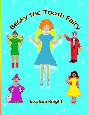 Becky the Tooth Fairy