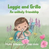 bokomslag Laggie and Grillo: An unlikely friendship