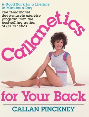 Callanetics For Your Back 1