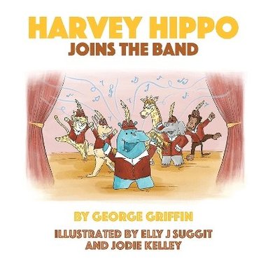 bokomslag Harvey Hippo Joins The Band