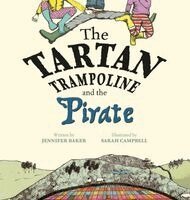 Jennifer Baker - Tartan Trampoline and the Pirate, Inbunden