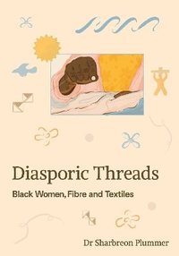 bokomslag Diasporic Threads