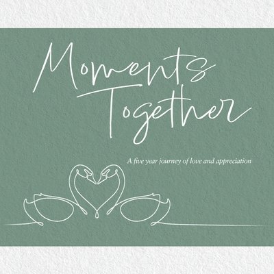 Moments Together 1