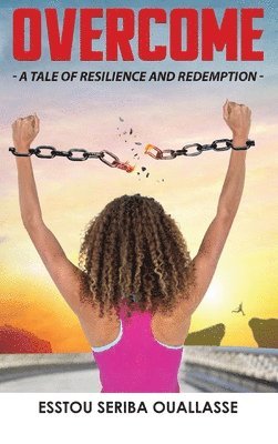 Esstou Ouallasse, Prince Kambale - Overcome, Inbunden