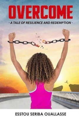 Esstou Ouallasse, Prince Kambale - Overcome, Häftad