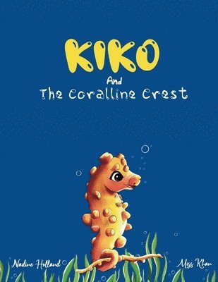 Kiko and the Coralline Crest 1