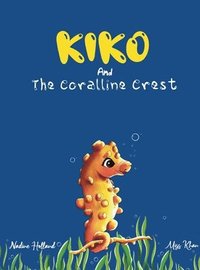 bokomslag Kiko and the Coralline Crest