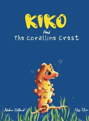 bokomslag Kiko and the Coralline Crest