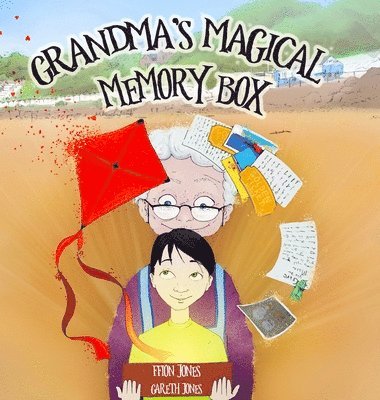 Ffion Jones - Grandma's Magical Memory Box, Inbunden