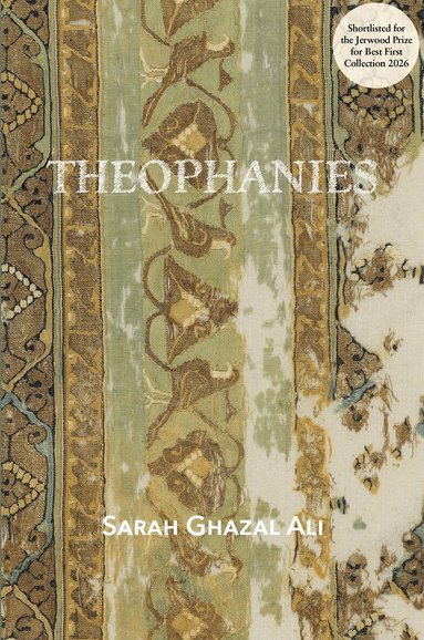 Sarah Ghazal Ali - Theophanies, Häftad