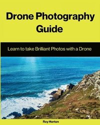 bokomslag Drone Photography Guide