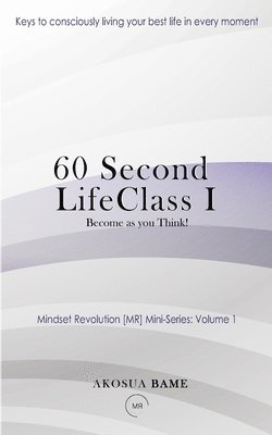 60 Second LifeClass