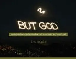 K T Hazine - But God, Häftad. Tillgänglighet: Lägg i varukorg