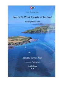 bokomslag Sailing Directions for the South and West Coasts of Ireland